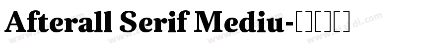 Afterall Serif Mediu字体转换